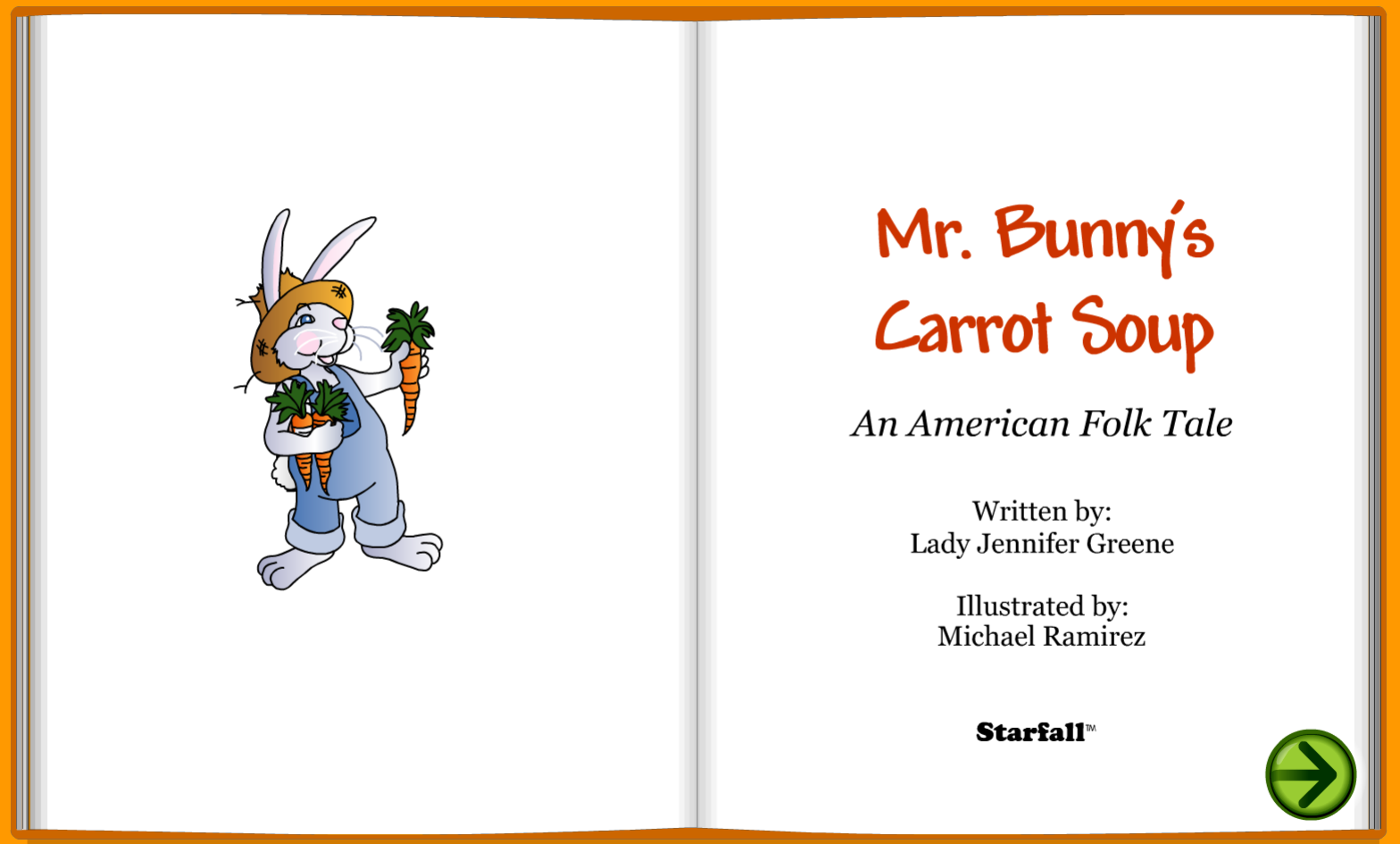 Mr. Bunny's Carrot Soup: An American Folk tale